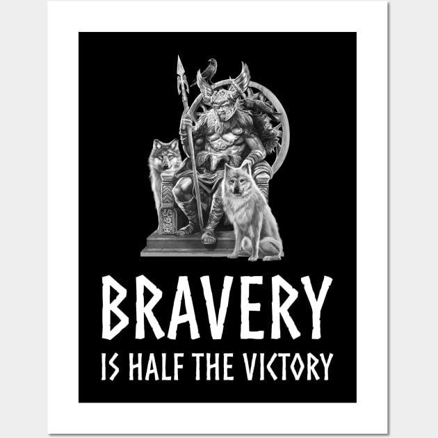 God Odin - Bravery Is Half The Victory - Viking Mythology Wall Art by Styr Designs